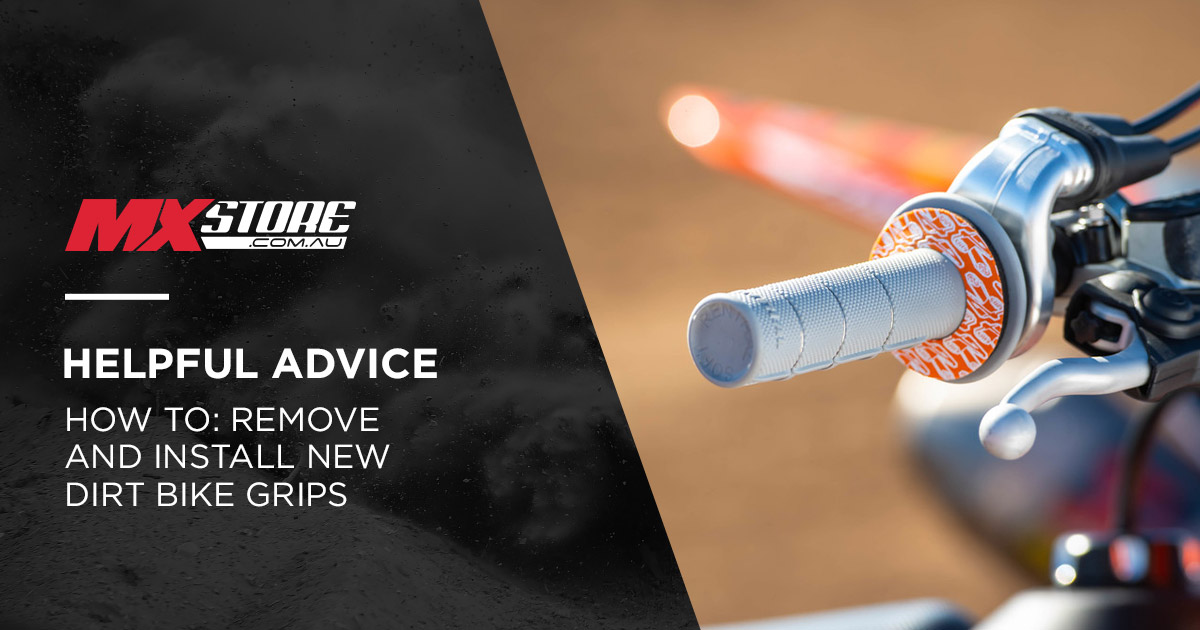 How To Install & Remove Dirt Bike Grips MXstore