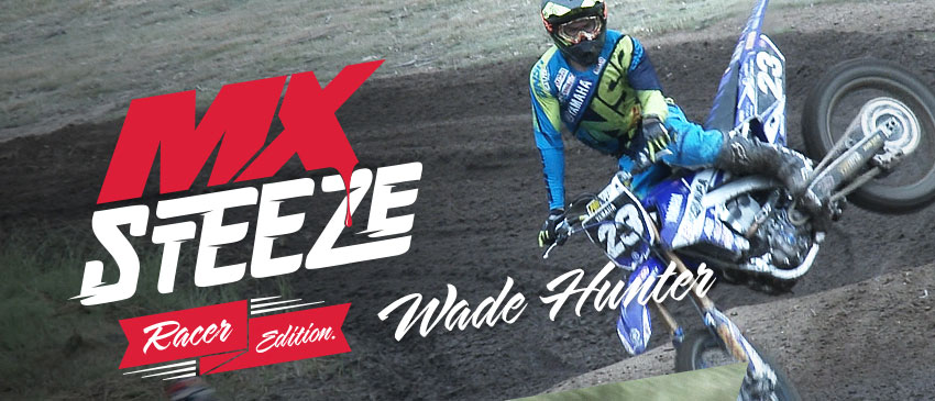 The MXsteeze #50 with Wade 