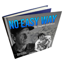 No Easy Way - The Stephen Gall Story