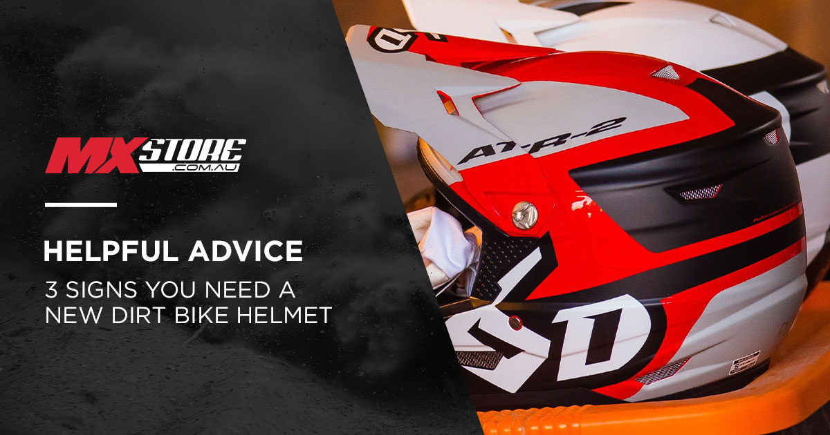 3 Signs you Need a New Dirt Bike Helmet MXstore