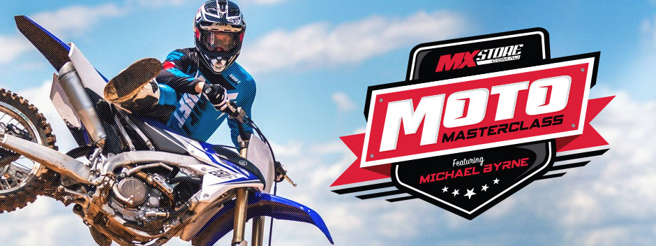 Postponed - MXstore 2015 Moto Master Class with Michael Byrne main image
