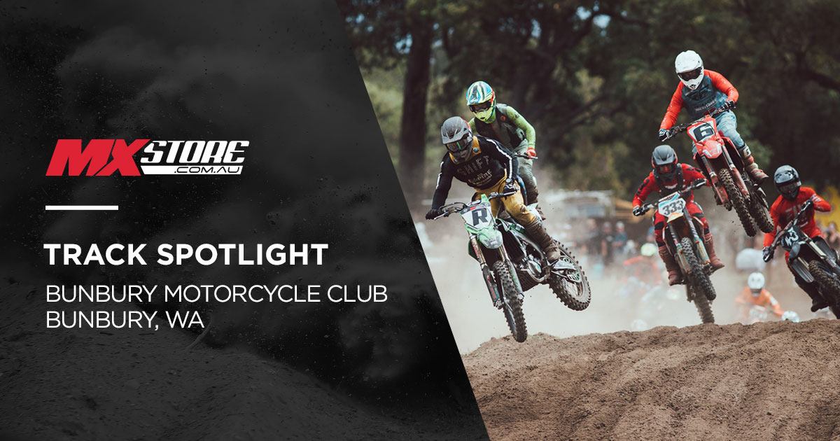 Track Spotlight: Bunbury Motorcycle Club | MXstore