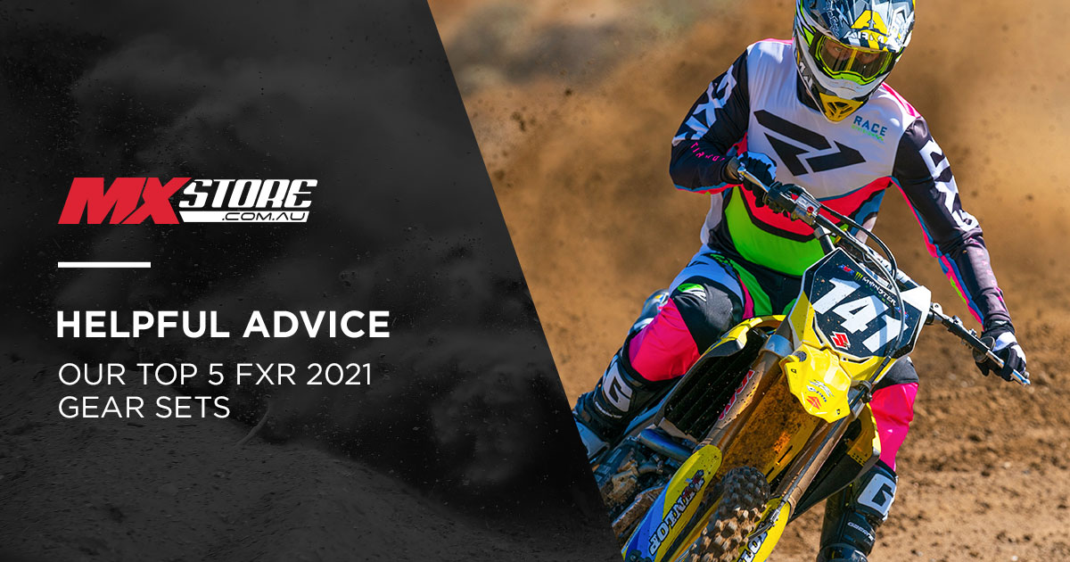 Our Top 5 Gear Sets in the 2021 FXR Range MXstore